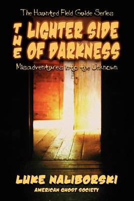 Lighter Side of Darkness (Paperback)