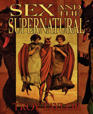 Sex and the Supernatural (Paperback)