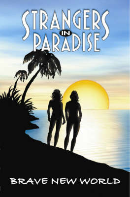 Strangers in Paradise: Brave New World Bk. 11 (Paperback)