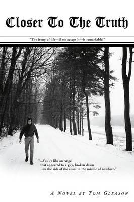 Closer to the Truth (Paperback)
