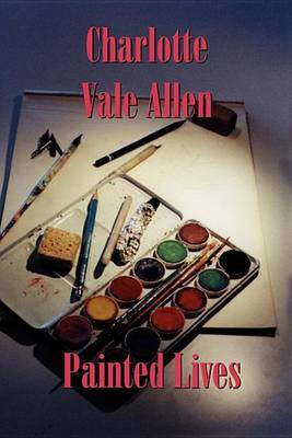 Painted Lives (Paperback)