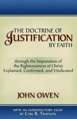 The Doctrine of Justification by Faith (Paperback)
