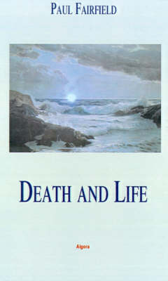 Death and Life (Hardback)
