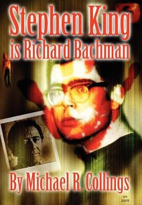 Stephen King is Richard Bachman - Signed Limited (Hardback)