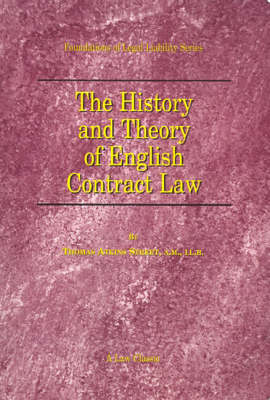 The History and Theory of English Contract Law (Paperback)