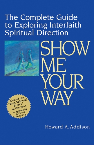 Show Me Your Way (Hardback)