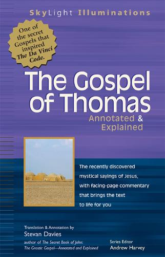 The Gospel of Thomas: Annotated & Explained - Skylight Illuminations (Paperback)