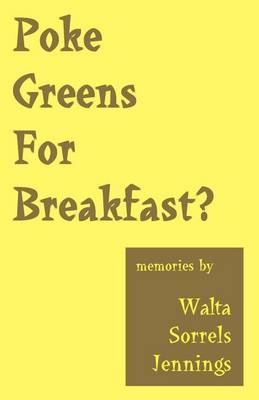 Poke Greens for Breakfast (Paperback)