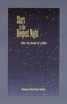 Stars in the Deepest Night: After the Death of a Child (Paperback)