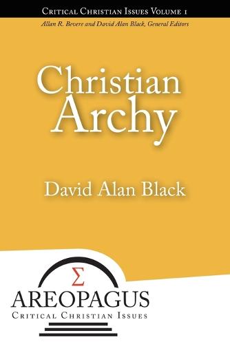 Christian Archy (Paperback)