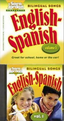 Bilingual Songs, English-Spanish: Volume 1 - Bilingual Songs