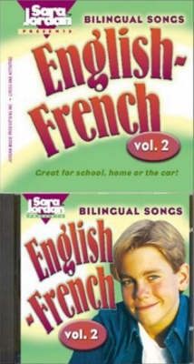 Bilingual Songs, English-French: Volume 2 - Bilingual Songs