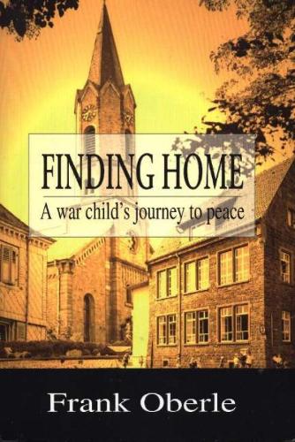 Finding Home: A War Child's Journey to Peace (Paperback)