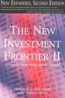 New Investment Frontier: No. 2: A Guide to Exchange Traded Funds for Canadians (Paperback)