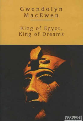 King of Egypt, King of Dreams (Paperback)