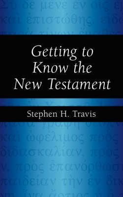 Getting to Know the New Testament (Paperback)