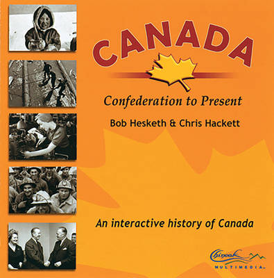 Canada, Confederation to Present: An Interactive History of Canada (CD-Audio)