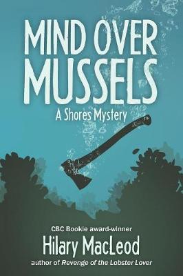 Mind Over Mussels - Shores Mystery (Paperback)