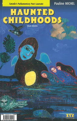 Haunted Childhoods: Short Stories (Paperback)