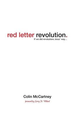 Red Letter Revolution: If We Did Revolution Jesus' Way (Paperback)