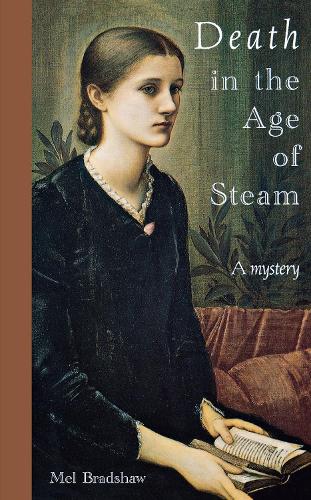 Death in the Age of Steam: A Mystery (Paperback)