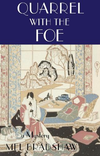Quarrel with the Foe: A Paul Shenstone Mystery - A Paul Shenstone Mystery 1 (Paperback)