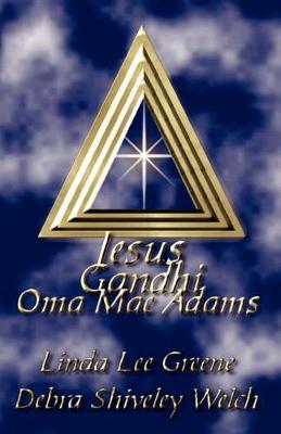 Jesus Gandhi Oma Mae Adams (Paperback)