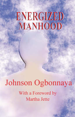 Energized Manhood (Paperback)