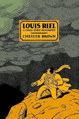 louis riel comic book louis riel comic book