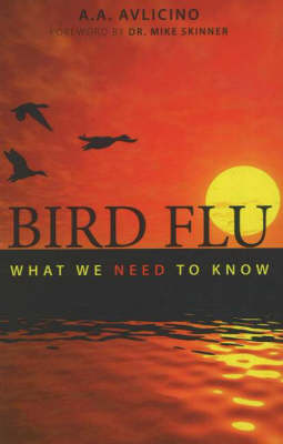 Bird Flu: What We Need to Know (Paperback)