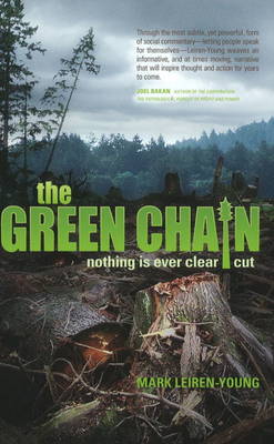 The Green Chain: Nothing is Ever Clear Cut (Paperback)