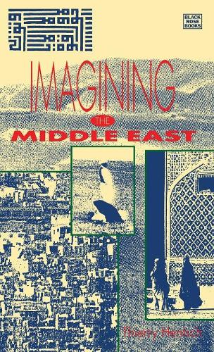 Imagining the Middle East (Hardback)