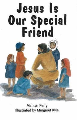 Jesus Is our Special Friend (Paperback)