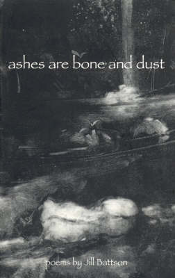 Ashes are Bone and Dust (Paperback)