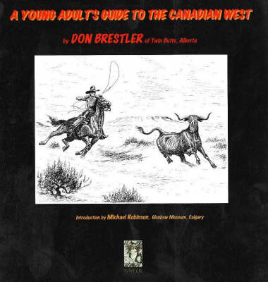 Young Adults Guide to the Canadian West (Paperback)