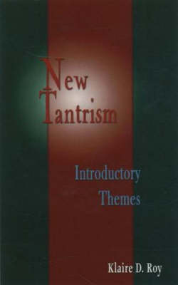 New Tantrism: Introductory Themes (Paperback)