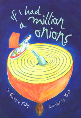 If I Had A Million Onions (Hardback)