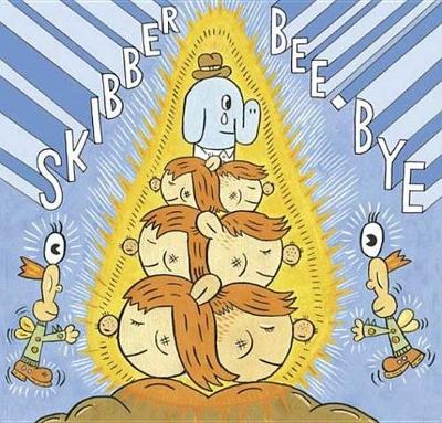 Skibber Bee Bye (Paperback)