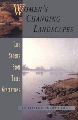 Women's Changing Landscapes: Life Stories from Three Generations (Paperback)