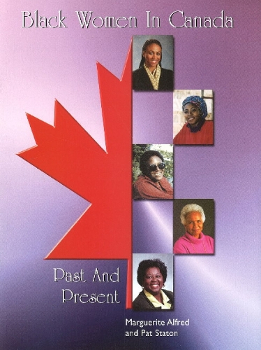 Black Women in Canada: Past & Present (Paperback)
