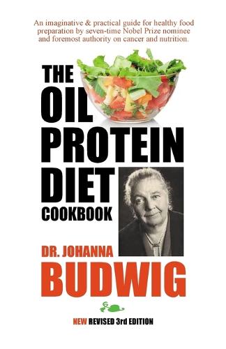 Oil-Protein Diet Cookbook: 3rd Edition (Paperback)