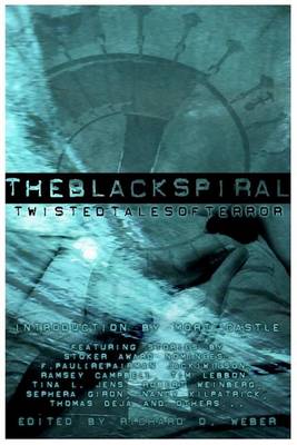 The Black Spiral: Twisted Tales of Terror (Paperback)