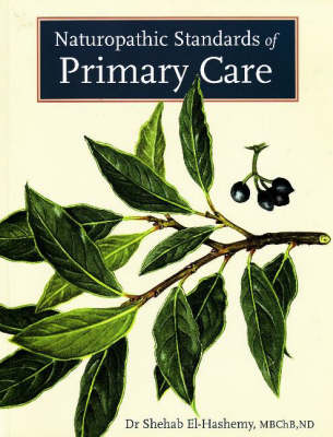Naturopathic Standards of Primary Care (Paperback)