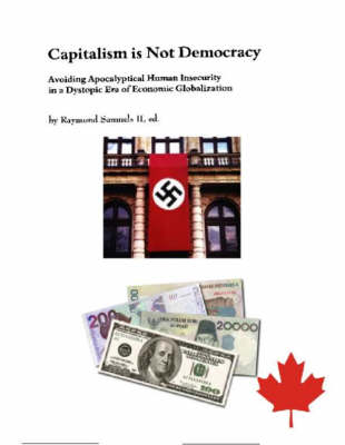 Capitalism is Not Democracy: Pt. 2 (Paperback)