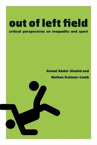 Fair and Foul: Social Inequality and Sport (Paperback)