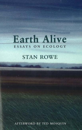 Earth Alive: Essays on Ecology (Paperback)