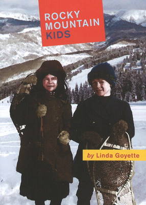 Rocky Mountain Kids (Paperback)
