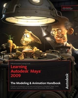 Learning Autodesk Maya 2009: Official Autodesk Training Guide (Paperback)