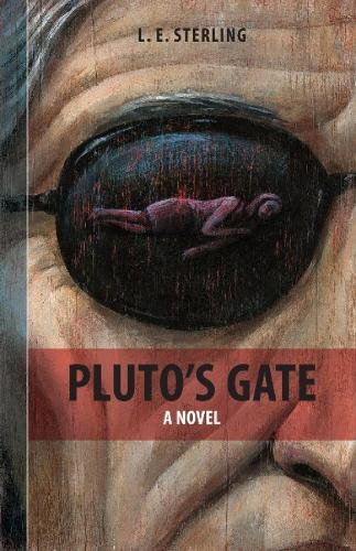 Pluto's Gate: A Novel (Paperback)