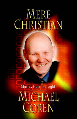 Mere Christian: Stories from the Light (Paperback)